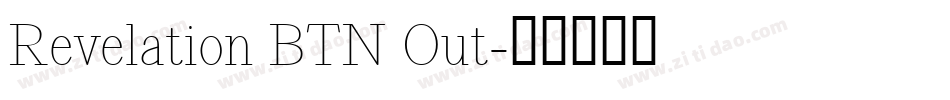 Revelation BTN Out字体转换